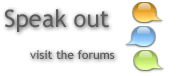 Speak Out: Visit the Forums